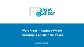 WordPress – Replace Whole Paragraphs on Multiple Pages