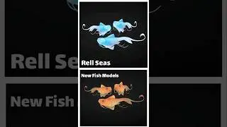 Rell Seas New Fish Models#rellgames #rellseas #rellgames