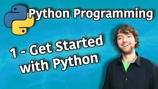 Python Programming 1 - Get Started with Python