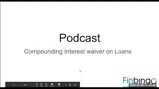 Indian Government's Interest on Interest Waiver Scheme  - Finbingo.com Podcast Series