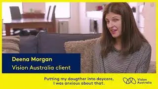 Vision Australia Life hacks - Daycare