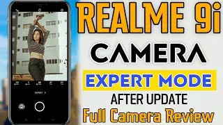 Realme 9i Expert Mode Camera Review - Features & Review - Realme 9i Full Camera Test Features Review