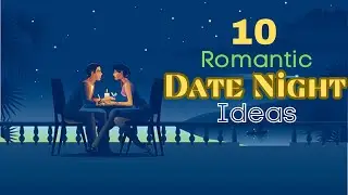 10 Romantic Date Night Ideas on a Budget | Relationship Advice For Men |