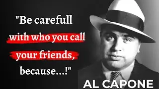 Al Capone quotes and sayings | Al Capone famous quotes | Life changing Al Capone quotes