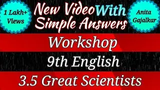 great scientists 9th english workshop । 3.5 great scientists english workshop । 9th english 3.5 