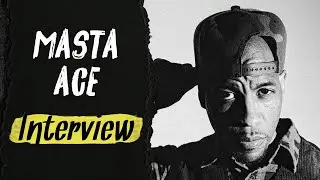 Masta Ace Interview: Legendary MC, Producer and Ex-Member of The Juice Crew | Ep. 59