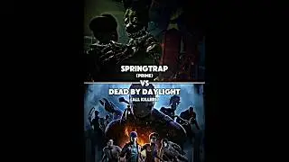 Springtrap (Prime) vs Dead by Daylight (All Killers)