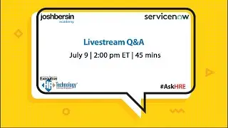 Livestream Q&A - The Josh Bersin Academy Presents: The Big Reset Town Hall