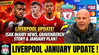 💥 LIVERPOOL UPDATE! ISAK INJURY NEWS, GRAVENBERCH STORY & JANUARY PLAN ! 🔥 #LFC