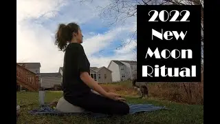 2022 - How To Do A New Moon Ritual - Step By Step:  yoga, crystals, tarot, meditation