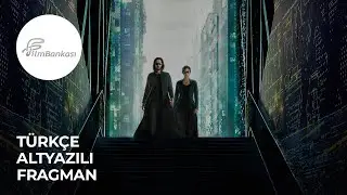Matrix Resurrections - T&uuml;rk&ccedil;e Altyazılı Fragman (1080p)