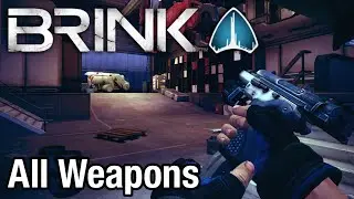 Brink | All Weapons