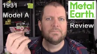 Metal Earth Review  -1931 Ford Model A
