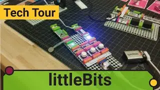 littleBits | Tech Tour | IgnitED Labs