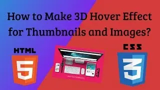 3D #Transform Hover Effect | How to Make 3D Hover Effect for Thumbnails and Images?