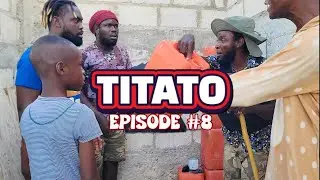 TITATO EP #8