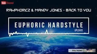Rawphoricz & Mandy Jones - Back To You