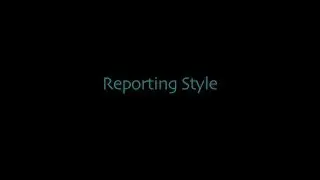 Local Journalism - Reporting Style