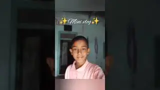 ✨mini vlog✨ #minivlog #ayush #vlog