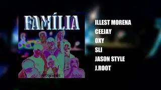89$threeT - Fam&iacute;lia Prod. Jason Haft