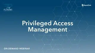 Flycast Partners | Privileged Access Management