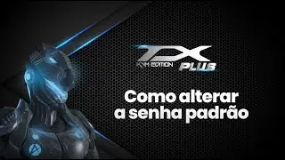 TX PLUS - COMO ALTERAR A SENHA PADR&Atilde;O