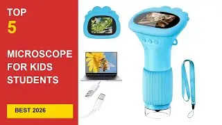 Best Microscope For Kids Students in 2026 - Expert Reviews in 2026
