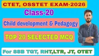 CTET,OSSTET EXAM-2025-26||Child development & Pedagogy||MCQ With Concept||RHT,JT,TGT,CT,B.ED, OTET