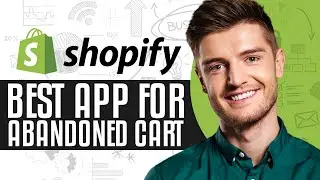Best Shopify App For Abandoned Cart In 2026 | Shopify Abandoned Cart App Tutorial