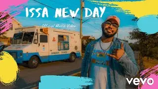 Issa New Day Music Video (Directors Cut)
