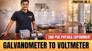 FULL Demo: Galvanometer To Voltmeter Conversion | 2nd PUC Physics Practicals (E5)