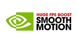 NVIDIA SMOOTH MOTION: гораздо лучше, чем я думал!!!