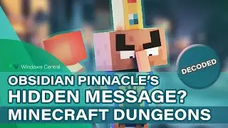 Minecraft Dungeons: The Secret Hidden Message of Obsidian Pinnacle (??!!)