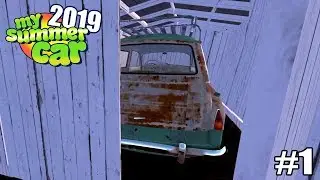 My Summer Car 2019 - EMPRESTADO PARA SEMPRE 🙃 #1