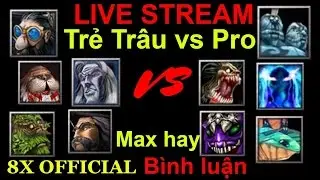 DotA 6.85k RGC Trẻ trâu vs Pro Trận đấu siêu siêu hay-DotA 1 BLV8X