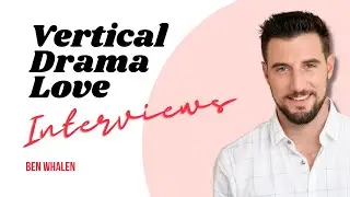 Ben Whalen on Playing Billionaires, Villains & Assistants in Verticals