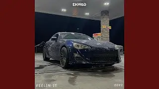 FEELIN IT