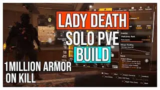 INSANE Lady Death Solo PvE Build - The Division 2 T.U.15 Season 9.