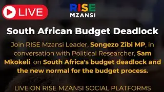 LIVE DISCUSSION: South African Budget Deadlock
