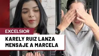 Mensaje de Karely Ruiz a Marcela Mistral genera debate: &ldquo;no hay tiempo para llorar&rdquo;