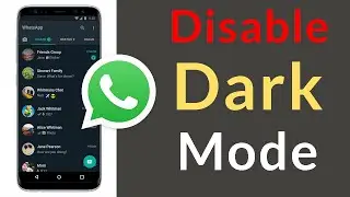 How to Disable Dark Mode in WhatsApp?