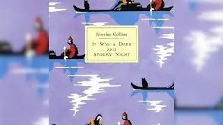 Nicolas Collins &ndash; It Was A Dark And Stormy Night