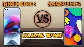Moto Edge s vs Samsung f62