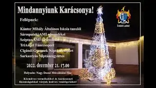 Mindannyiunk Karácsonya 2022  december 21  CIGÁND