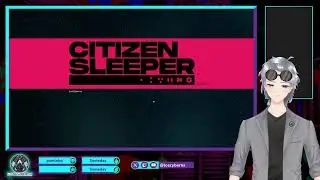 Citizen Sleeper (2022) - 2nd stream