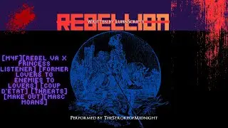 [M4F] Rebellion (Part 1) [SFW] [Rebel VA x Princess Listener][Enemies To Lovers][Spicy][Masc Moans]