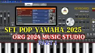 Style Pop Terbaru 2025 | Yamaha Part 1 - ORG 2024 Dan Music Studio