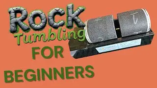 Beginners Guide To Rock Tumbling. Tutorial No. 2