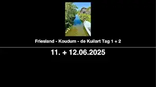 Friesland - Koudum - De Kuilart - Stavoren - Tag 1 + 2
