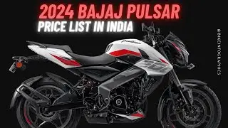 2024 Bajaj Pulsar Price List in India (All Pulsar Bikes)